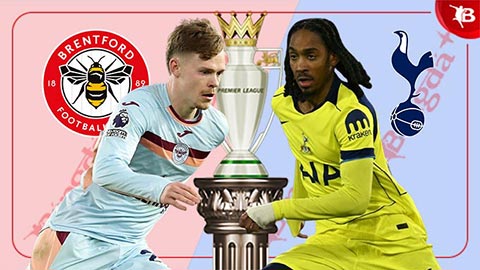  Nhận định bóng đá Brentford vs Tottenham, 03h00 ngày 2/1: Không dễ phá tổ ong