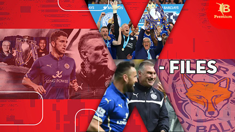  Vụ bê bối 'mở đường' cho Leicester vô địch Ngoại hạng Anh cổ tích