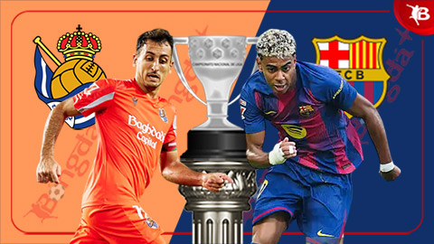  Nhận định bóng đá Sociedad vs Barca, 03h00 ngày 19/1: Niềm vui nơi đất khách