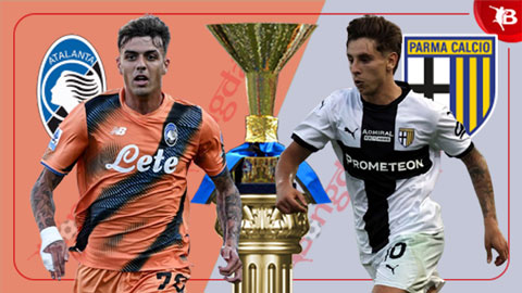  Nhận định bóng đá Atalanta vs Parma, 21h00 ngày 25/1: Khách sợ đến Bergamo