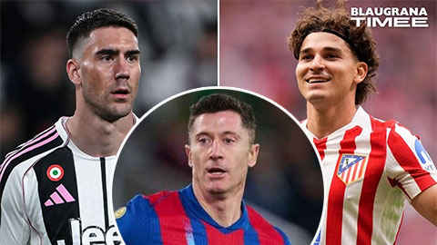  Barca chốt 2 phương án thay thế Robert Lewandowski