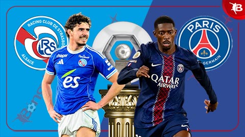  Nhận định bóng đá Strasbourg vs PSG, 02h45 ngày 2/2: Ca khúc khải hoàn