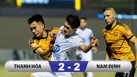  Kết quả Thanh Hóa 2–2 Nam Định: Xuân Son sút hỏng phạt đền, Nam Định mất chiến thắng!