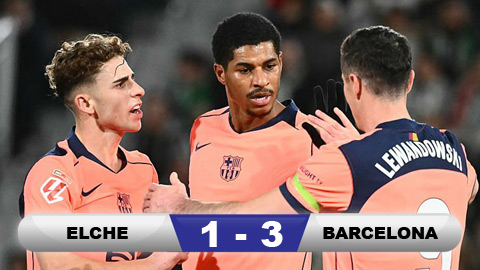 Kết quả Elche 1-3 Barcelona: Barca hơn Real 4 điểm