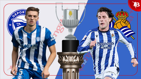  Nhận định bóng đá Alaves vs Sociedad, 03h00 ngày 5/2: Khách vui!