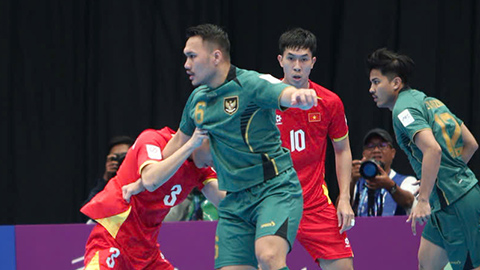  Trực tiếp Futsal Việt Nam 0-2 Futsal Indonesia: Futsal Việt Nam bỏ lỡ đáng tiếc