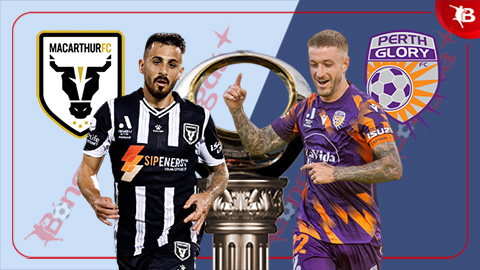  Nhận định bóng đá Macarthur vs Perth Glory, 15h35 ngày 6/2: Khách cúi đầu ra về