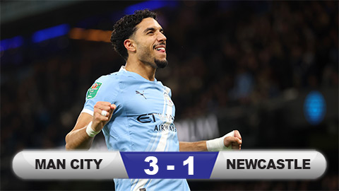  Kết quả Man City 3-1 Newcastle (chung cuộc 5-1): City hẹn Arsenal ở chung kết