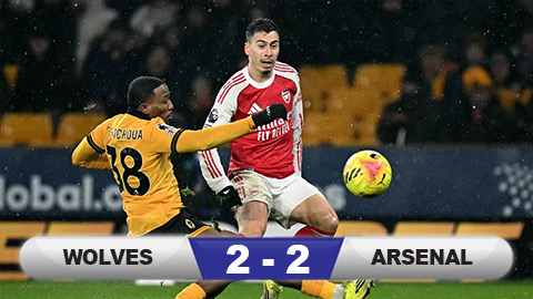  Kết quả Wolves 2-2 Arsenal: Pháo thủ lâm nguy