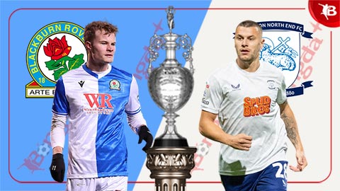  Nhận định bóng đá Blackburn vs Preston, 03h00 ngày 21/2: Khó phân thắng bại