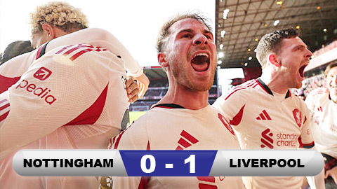  Kết quả Nottingham 0-1 Liverpool: Nhà Vua có 3 điểm phút 90+7