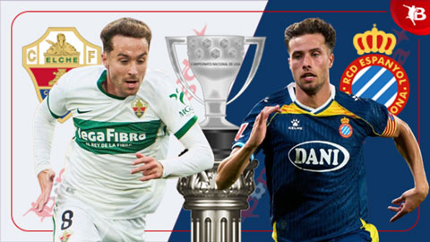  Nhận định bóng đá Elche vs Espanyol, 20h00 ngày 1/3: Chia điểm