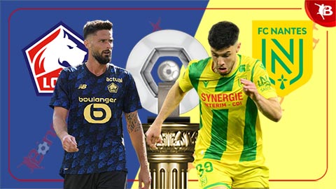  Nhận định bóng đá Lille vs Nantes, 23h15 ngày 1/3: Chênh lệch đẳng cấp