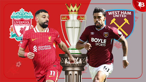  Trực tiếp Liverpool vs West Ham, 22h00 ngày 28/2