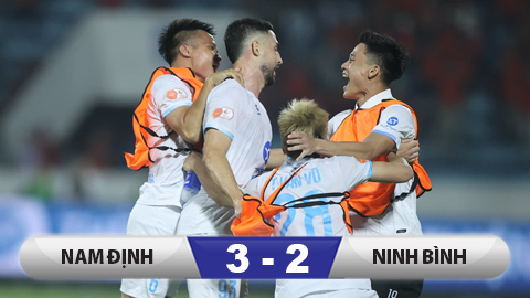  Kết quả Nam Định 3-2 Ninh Bình: Xuân Son nổ súng, Nam Định chấm dứt cơn khát