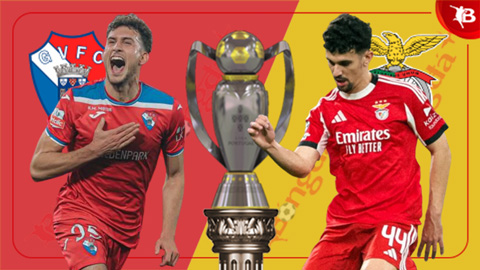  Nhận định bóng đá Gil Vicente vs Benfica, 03h15 ngày 3/3: Ca khúc khải hoàn