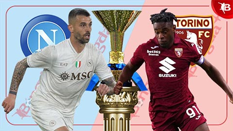  Nhận định bóng đá Napoli vs Torino, 02h45 ngày 7/3: 3 điểm cho nhà Vua