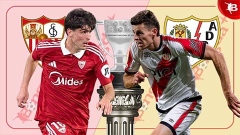  Nhận định bóng đá Sevilla vs Vallecano, 00h30 ngày 9/3: Sân nhà không phải là điểm tựa
