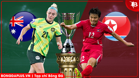  Nhận định bóng đá ĐT nữ Australia vs ĐT nữ Triều Tiên, 17h00 ngày 13/3: Ngang sức cân tài