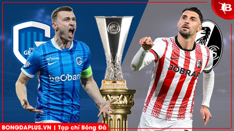  Nhận định bóng đá Genk vs Freiburg, 03h00 ngày 13/3: Hòa là đẹp