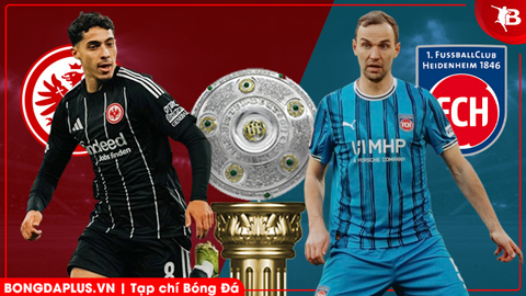  Nhận định bóng đá Eintracht Frankfurt vs Heidenheim, 21h30 ngày 14/3: Buông xuôi