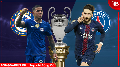  Nhận định bóng đá Chelsea vs PSG, 03h00 ngày 18/3: Nhạt nhòa sắc xanh