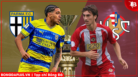  Nhận định bóng đá Parma vs Cremonese, 21h00 ngày 21/3: Thiếu Vardy vẫn sống sót