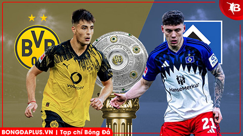  Nhận định bóng đá Dortmund vs Hamburg, 00h30 ngày 22/3: Mở tiệc ở Signal Iduna Park