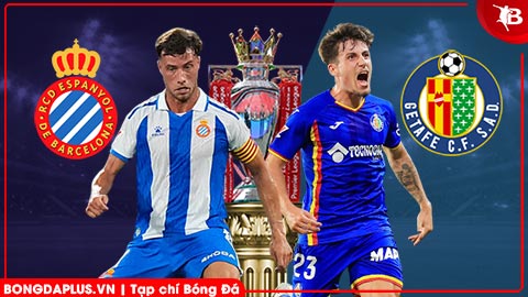  Nhận định bóng đá Espanyol vs Getafe, 22h15 ngày 21/3: Đề phòng khách đường xa!
