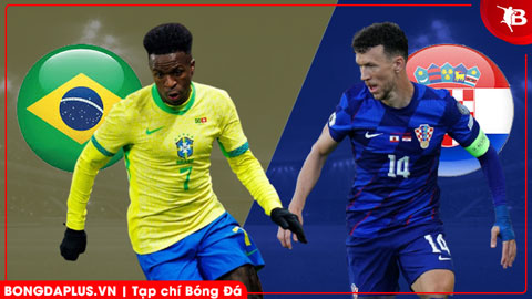  Nhận định bóng đá Brazil vs Croatia, 07h00 ngày 1/4: Gieo sầu cho Selecao