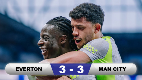  Kết quả Everton 3-3 Man City: Trận hòa tai hại