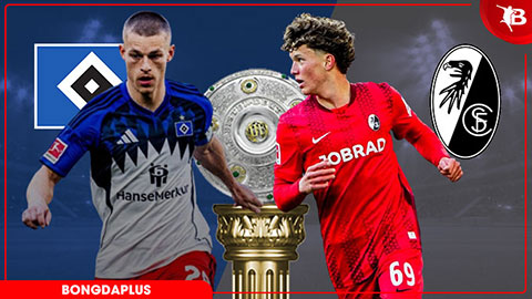 Nhận định bóng đá Hamburg vs Freiburg, 20h30 ngày 10/5: Trận cầu giải trí!