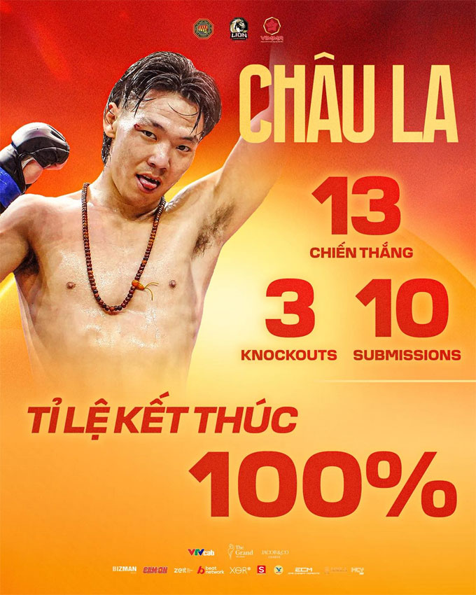 Châu La sở hữu thành tích 13 trận toàn thắng, với tỉ lệ 100%