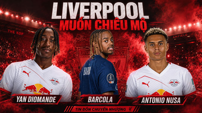 Liverpool nhắm tới 3 "bom tấn" ở hè này