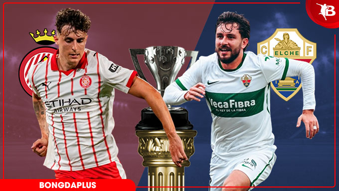Girona vs Elche