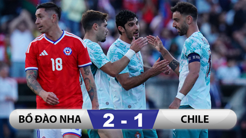  Kết quả Bồ Đào Nha 2-1 Chile: Rượt đuổi nghẹt thở trong trận cầu 2 thẻ đỏ