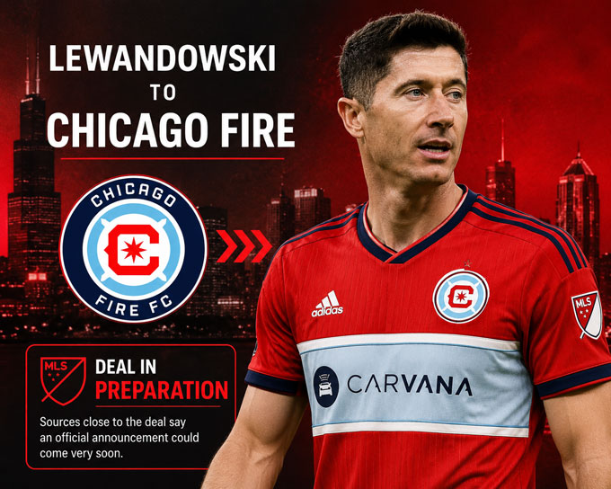 Lewandowski chuẩn bị gia nhập Chicago Fire