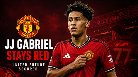  MU trao hợp đồng đặc biệt cho JJ Gabriel