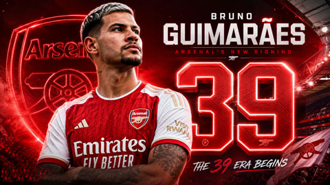 Tân binh Bruno Guimaraes của Arsenal khoác áo số 39 vì lý do đặc biệt