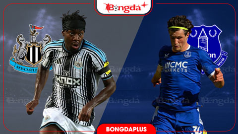 Nhận định bóng đá Newcastle vs Everton, 23h15 ngày 12/8: Newcastle nhiều biến động sẽ thua?