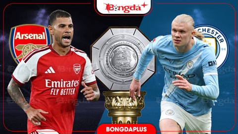  Nhận định bóng đá Arsenal vs Man City, 21h00 ngày 16/8: Pháo nổ đầu mùa