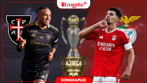  Nhận định bóng đá Casa Pia vs Benfica, 02h15 ngày 18/8: Khó thắng cách biệt