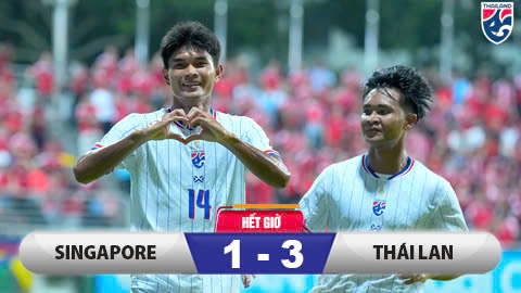  Kết quả Singapore 1-3 Thái Lan: Thái Lan hẹn Việt Nam vào chung kết