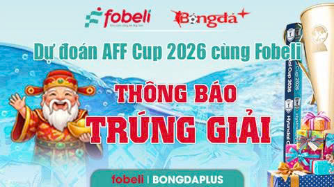Thông báo trúng giải Dự đoán trận đấu Việt Nam vs Malaysia
