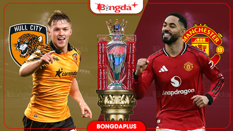 Nhận định bóng đá Hull vs MU, 18h30 ngày 22/8: Quỷ 'ăn thịt' Hổ