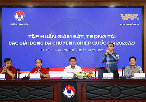 VFF phối hợp với VPF tổ chức tập huấn đợt 1 Giám sát trọng T, Trọng T đầu mùa các Giải BĐCN Quốc gia 2026/27