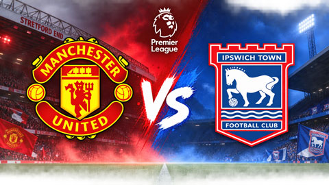 Siêu máy tính dự đoán kết quả MU vs Ipswich tại Ngoại hạng Anh