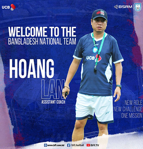 HLV Nguyễn Hoàng Lân gia nhập BHL ĐT Bangladesh tham dự FIFA ASEAN Cup 2026