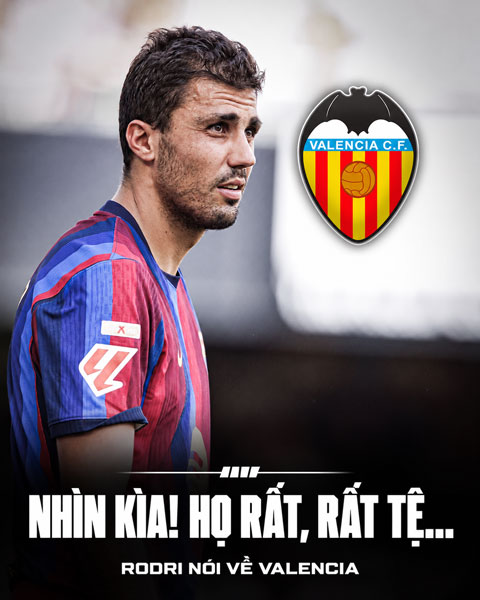 Rodri buột miệng chê bai Valencia - Ảnh: Fabrizio Romano