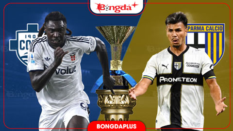 Nhận định bóng đá Como vs Parma, 23h30 ngày 14/9: Fabregas tiếp đà thăng hoa
